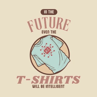 in the future even the t-shirts will be intelligent T-Shirt