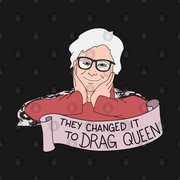 Drag Leslie by thecompassrose