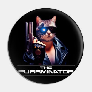 The Purrminator - Meow'll be back! Pin