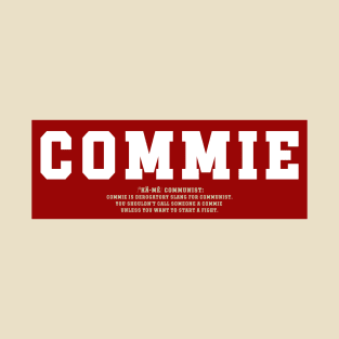 Commie Defined T-Shirt