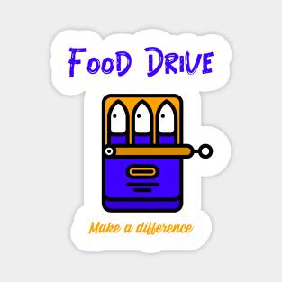 Food Drive - Make a difference Magnet