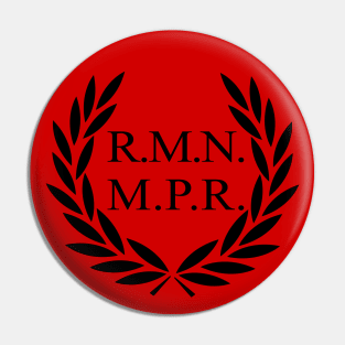 R.M.N M.P.R. - Roman Empire Meme Laurel Pin