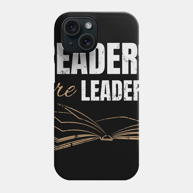 Reading Leader Books Literature Saying Gift Phone Case by JeZeDe