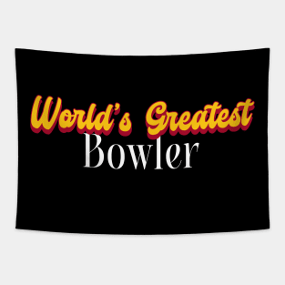 World's Greatest Bowler! Tapestry