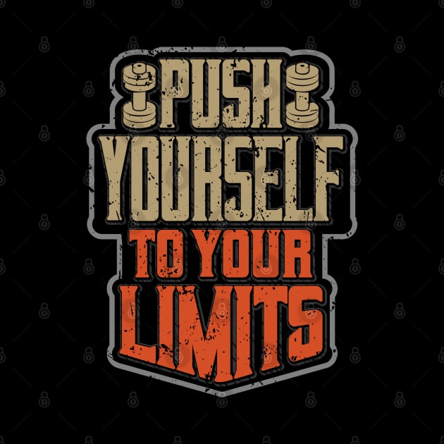 PUSH YOURSELF TO YOUR LIMITS by VERXION