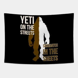 Yeti on the streets / Sasquatch in the sheets Tapestry