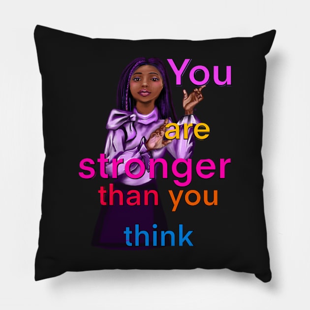 Inspirational, motivational, affirmation, you’re stronger. The best Gifts for black women 2022 Pillow by Artonmytee