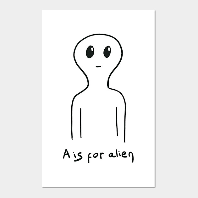 Cute Alien Drawing Alien Posters And Art Prints Teepublic