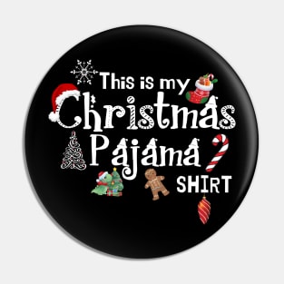 This is My Christmas Pajama Shirt Pin