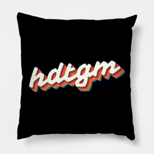 HDTGM Retro Pillow