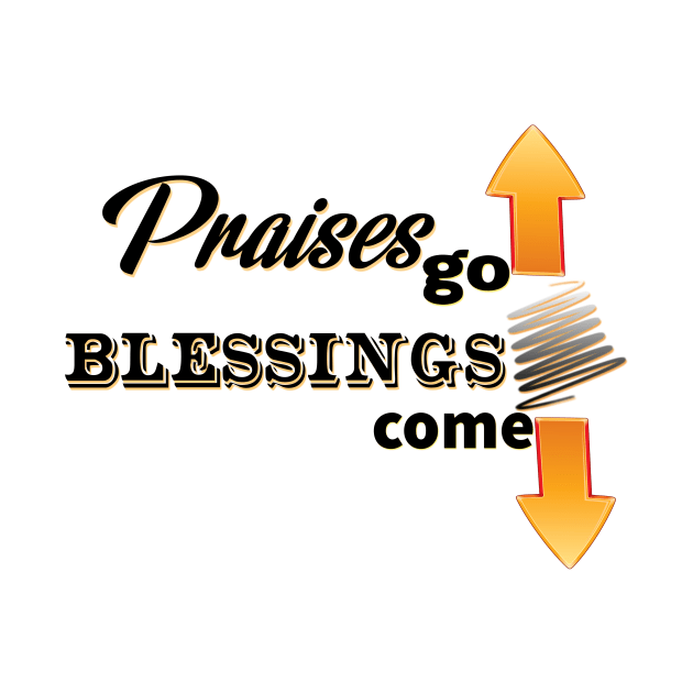 Praises Go Up - Blessings Come Down by Ruach Runner