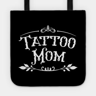 Tattoo Mom Tote