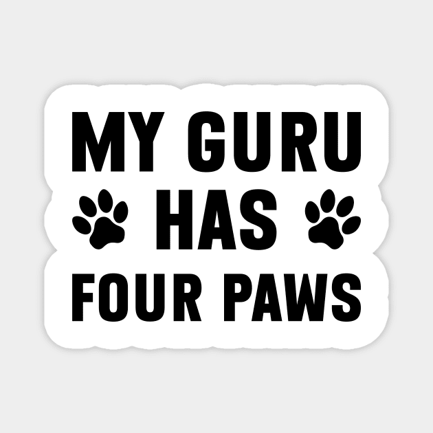My Guru Has Four Paws Magnet by Medox