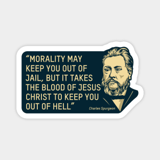 Quote by theologian and preacher Charles Spurgeon Magnet