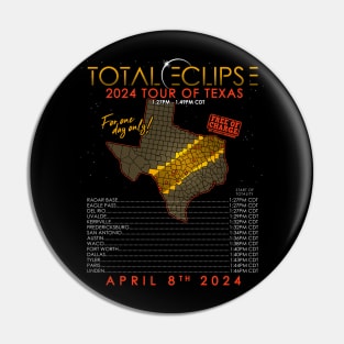 Total Solar Eclipse 2024 Tour of Texas Pin