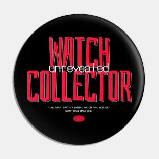 Watch Collector Pin
