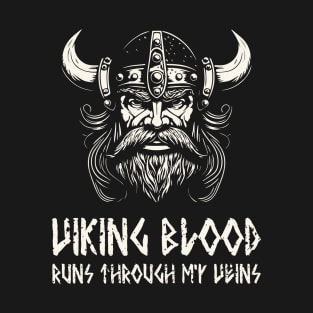 Viking Blood Runs Through My Veins T-Shirt