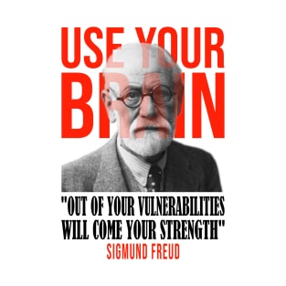 Use your brain - Sigmund Freud T-Shirt