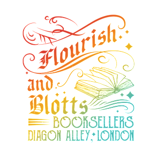 Flourish. And Blotts Booksellers Diagon Alley London T-Shirt