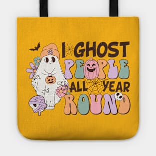 I Ghost People All Year Round Halloween Design Tote