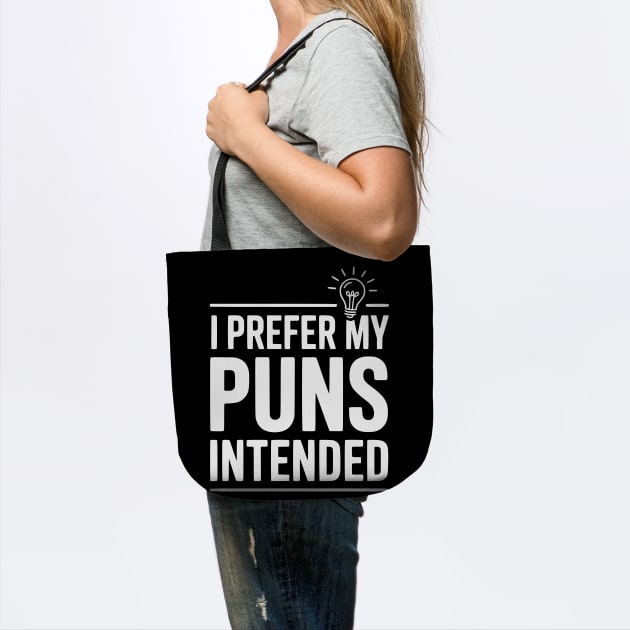I Prefer My Puns Intended by Frank Ring