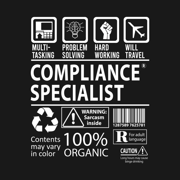 Compliance Specialist T Shirt - MultiTasking Certified Job Gift Item Tee by Aquastal