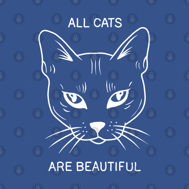 Discover All Cats Are Beautiful - All Cats Are Beautiful - T-Shirt