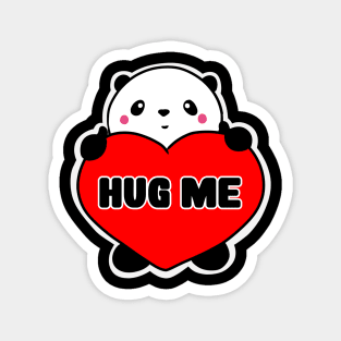 Hug Me - Cute Panda Magnet