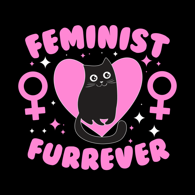 Feminist Furrever Cute Cat Feminism by thingsandthings