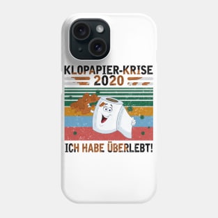 KLOPAPIER-KRISE 2020 Phone Case