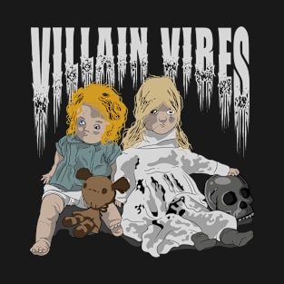 Villain Vibes T-Shirt