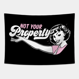 Not Your Property Tapestry