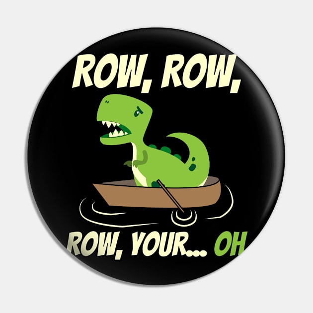 Row, Row Row, Your Oh Pin by Lin Watchorn 