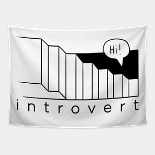 Introvert. Tapestry