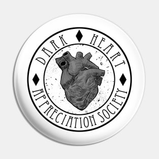 Dark Heart Appreciation Society Pin