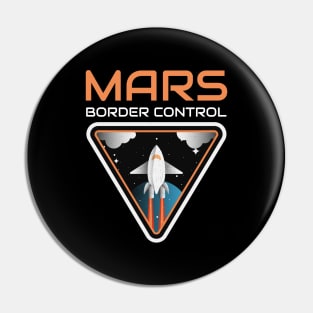 Border Control Mars Pin