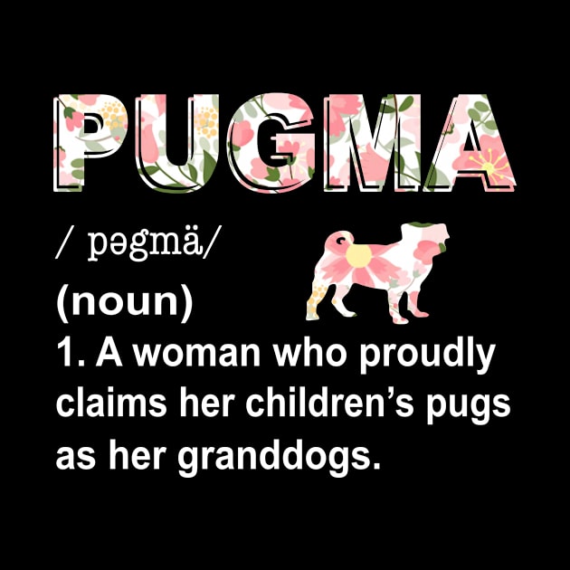 Funny Pug Dog Lover Grandma - Mama & Grandmother Humor by ChrifBouglas