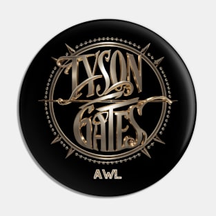 Tyson Gates Pin