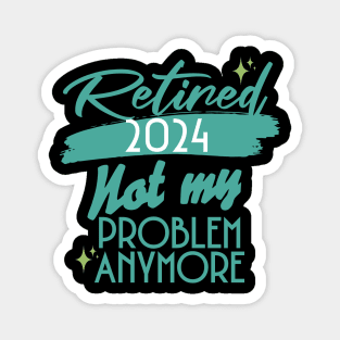 Officially Retired 2024, Funny Retirement, Dad Retirement, Retirement Gifts, Retired Est 2024, Retirement Party Magnet