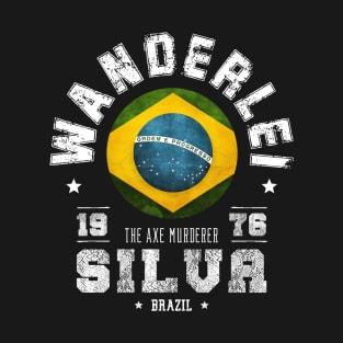 Wanderlei Silva - The AXe Murderer T-Shirt