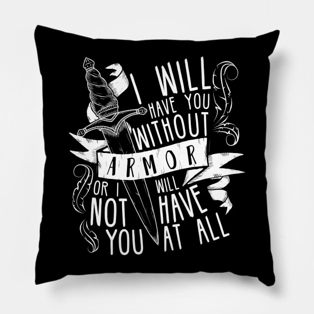 Six of Crows | "I Will Have You Without Armor..." Pillow by lovelyowlsbooks