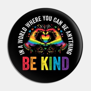 Be Kind Pride LGBT Month Pin