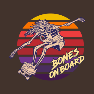 Bones On Board T-Shirt