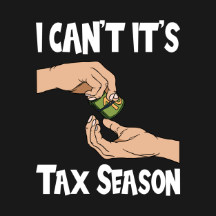 Tax Season Tax Day T-Shirt