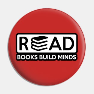 Books Build Minds Read Pin