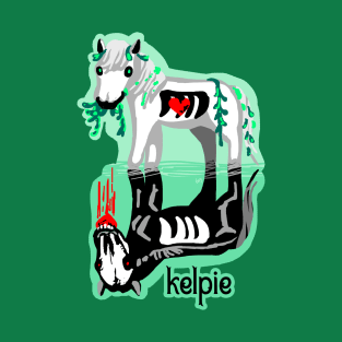 Kelpie is my name T-Shirt