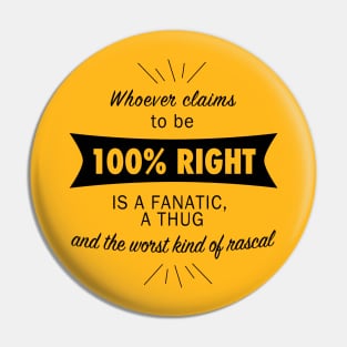 Always Right?! Pin