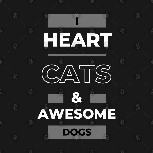 I heart cats and dogs pets lover animal lover by ✪Your New Fashion✪