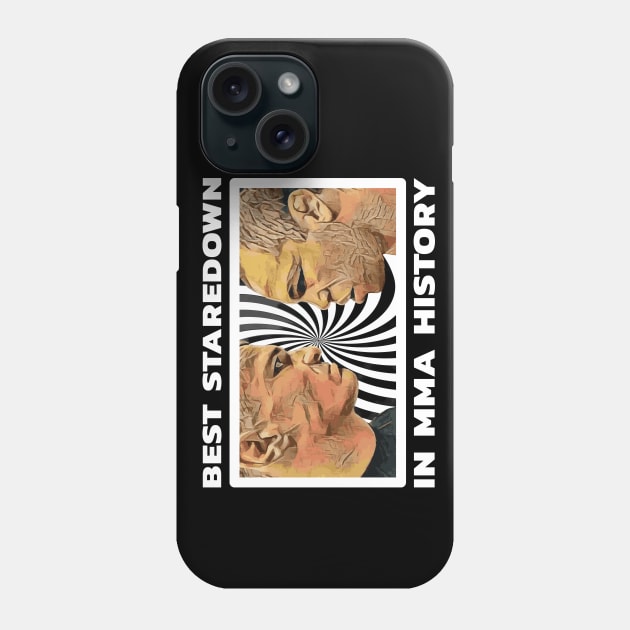 Best Staredown In MMA History Phone Case by FightIsRight