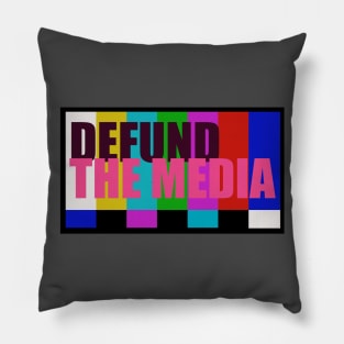 Defund the media Pillow